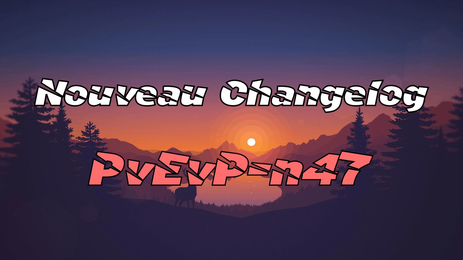 Changelog PvEvP-n47
